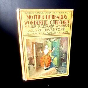 Vintage Mother Hubbard's Wonderful Cupboard (Warren and Davenport - 1924)
